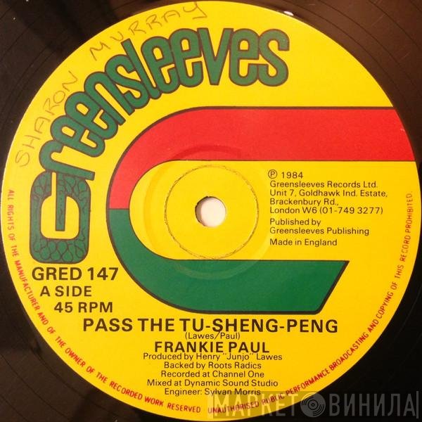 Frankie Paul - Pass The Tu-Sheng-Peng / War Is In The Dance