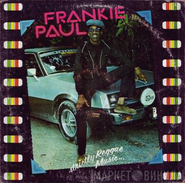 Frankie Paul  - Strictly Reggae Music