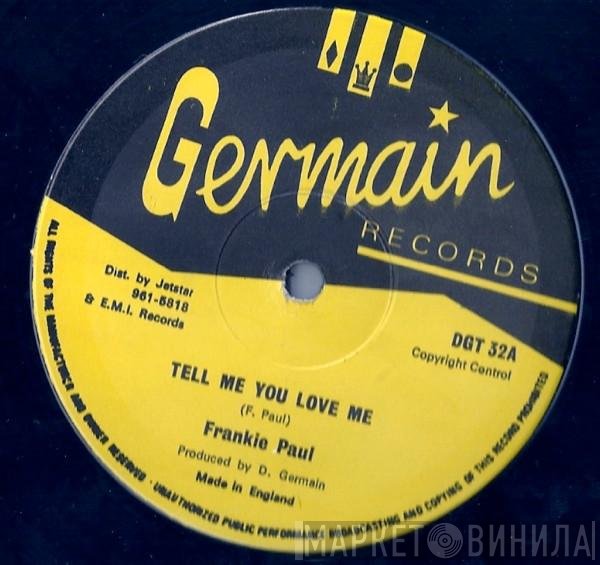 Frankie Paul - Tell Me You Love Me