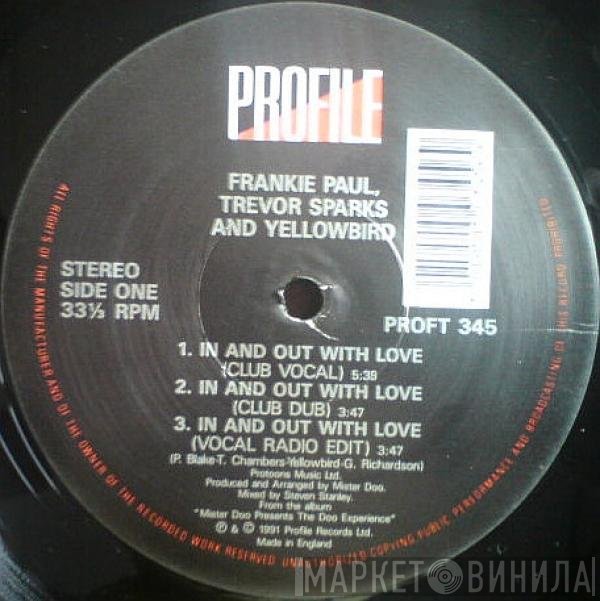 Frankie Paul, Trevor Sparks & Yellow Bird  - In And Out With Love