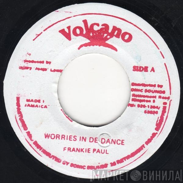 Frankie Paul  - Worries In De Dance
