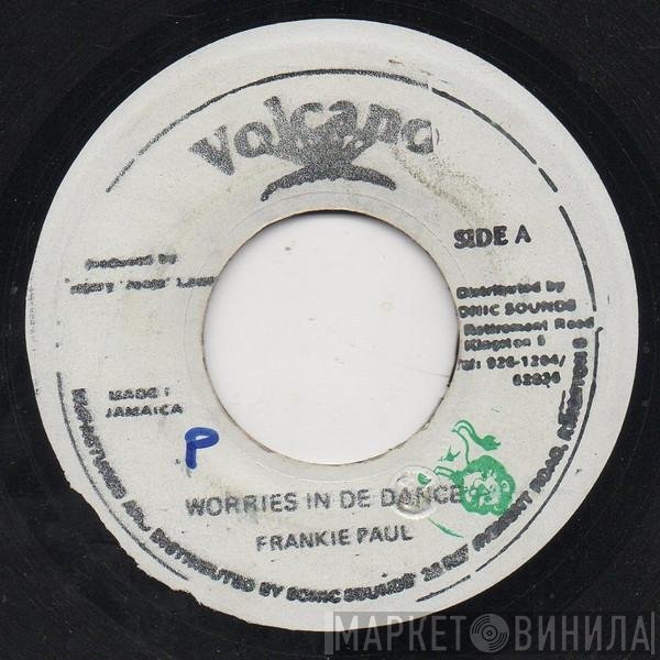 Frankie Paul  - Worries In De Dance
