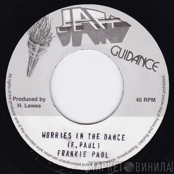 Frankie Paul  - Worries In The Dance