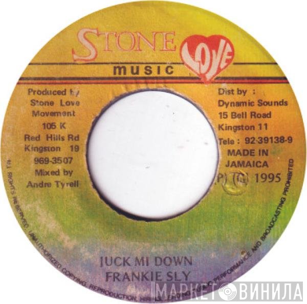 Frankie Sly - Juck Mi Down