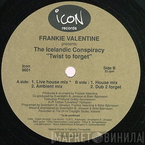 Frankie Valentine Presents The icelandic Conspiracy  - Twist To Forget
