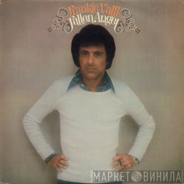 Frankie Valli  - Fallen Angel