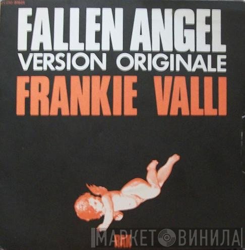 Frankie Valli  - Fallen Angel