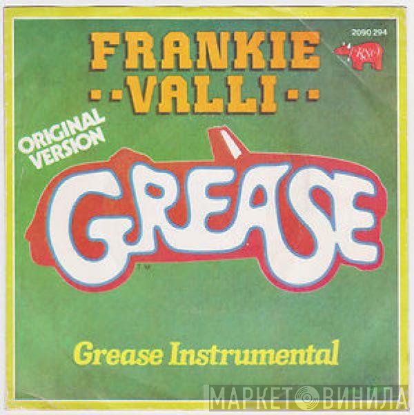Frankie Valli  - Grease