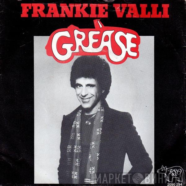 Frankie Valli  - Grease