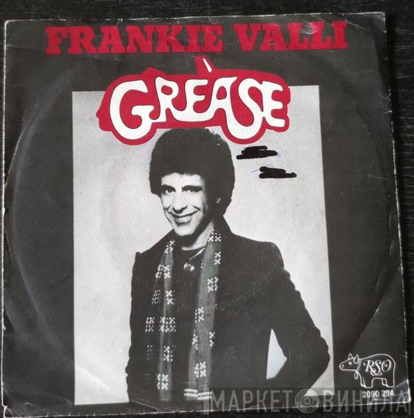 Frankie Valli  - Grease