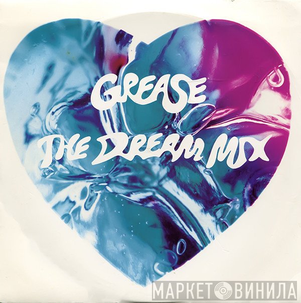Frankie Valli, Olivia Newton-John, John Travolta - Grease - The Dream Mix
