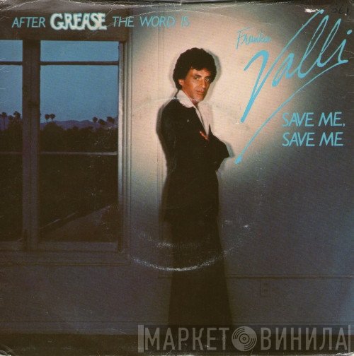 Frankie Valli - Save Me, Save Me