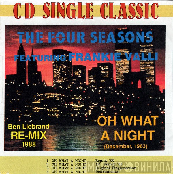 Frankie Valli, The Four Seasons - Oh What A Night (December, 1963) (Ben Liebrand Re-Mix 1988)