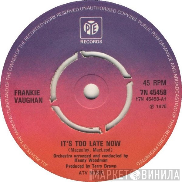 Frankie Vaughan - It's Too Late Now