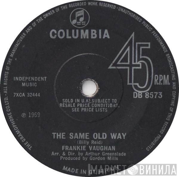 Frankie Vaughan - The Same Old Way