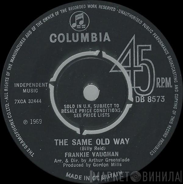 Frankie Vaughan  - The Same Old Way