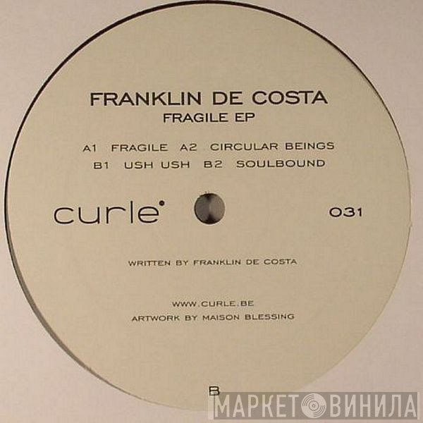 Franklin De Costa - Fragile EP