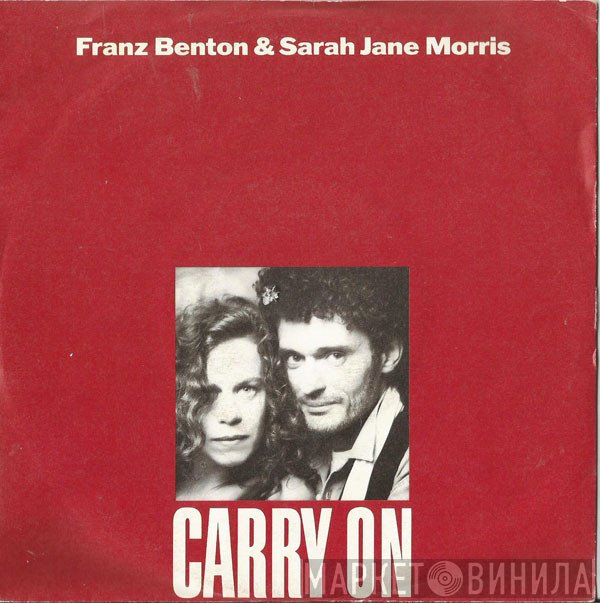 Franz Benton & Sarah Jane Morris  - Carry On