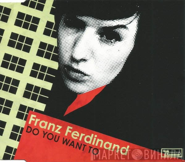 Franz Ferdinand - Do You Want To