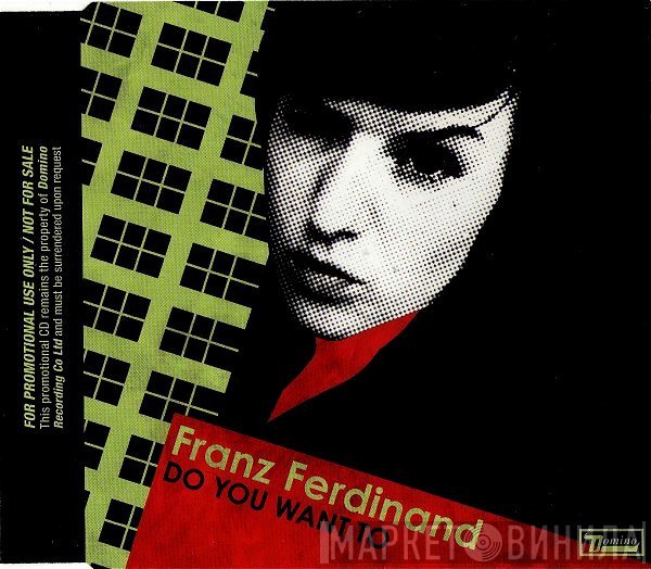 Franz Ferdinand - Do You Want To