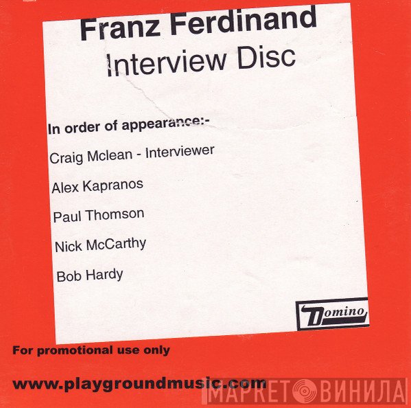 Franz Ferdinand  - Interview Disc