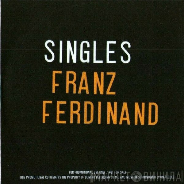 Franz Ferdinand - Singles