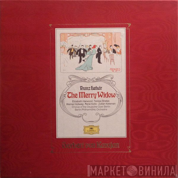Franz Lehár, Elizabeth Harwood, Teresa Stratas, Werner Hollweg, René Kollo, Zoltan Kélémen, Chor der Deutschen Oper Berlin, Berliner Philharmoniker, Herbert von Karajan - The Merry Widow