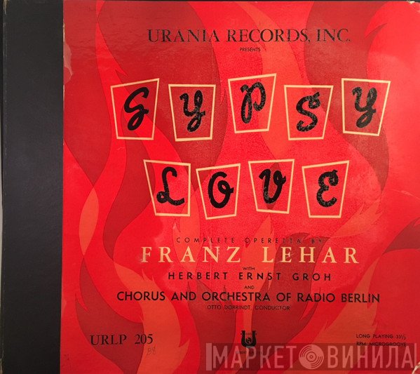 Franz Lehár, Herbert Ernst Groh, RIAS Symphonie-Orchester Berlin, Otto Dobrindt  - Gypsy Love