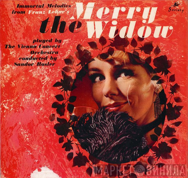 Franz Lehár, Wiener Konzertorchester, Sandor Rosler - The Merry Widow