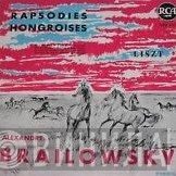 Franz Liszt, Alexander Brailowsky  - Rapsodies Hongroises