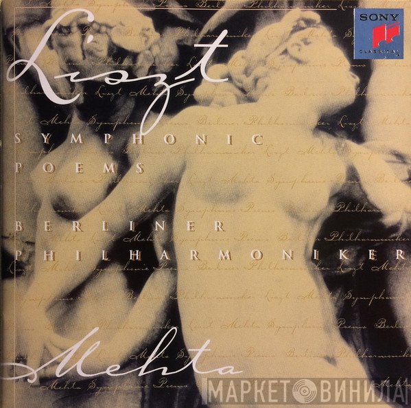 Franz Liszt, Berliner Philharmoniker, Zubin Mehta - Symphonic Poems