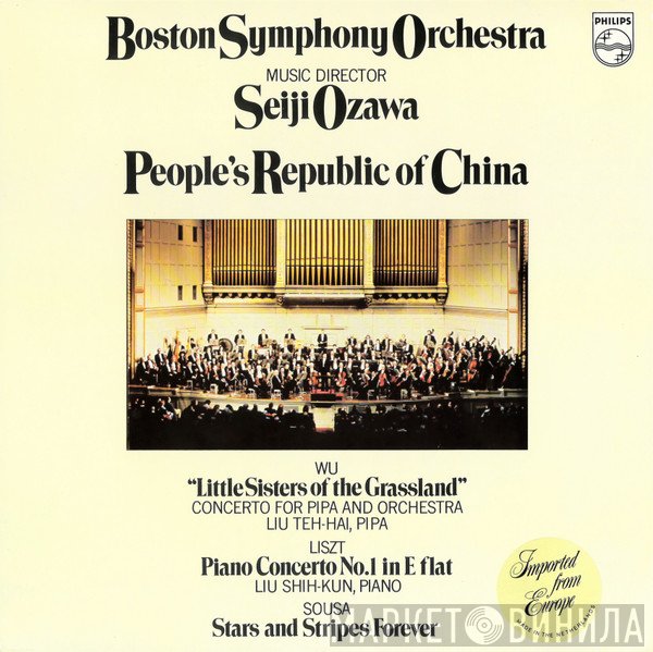 Franz Liszt, Boston Symphony Orchestra, John Philip Sousa, Seiji Ozawa, Wu Tsu-Chiang - People's Republic Of China