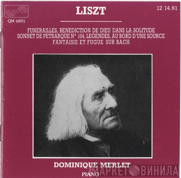 Franz Liszt, Dominique Merlet  - Liszt