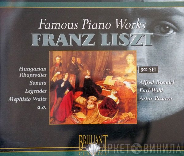 Franz Liszt - Famous Piano Works Franz Liszt