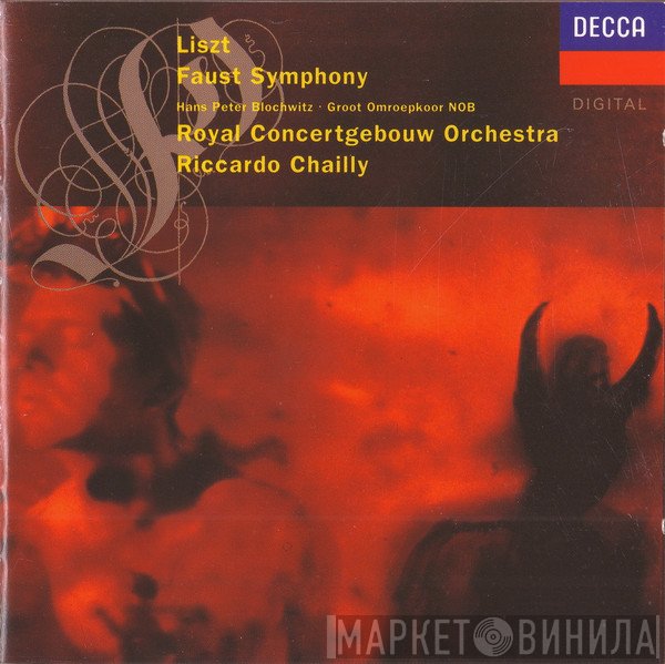 Franz Liszt, Hans Peter Blochwitz ∙ Groot Omroepkoor, Concertgebouworkest, Riccardo Chailly  - Faust Symphony