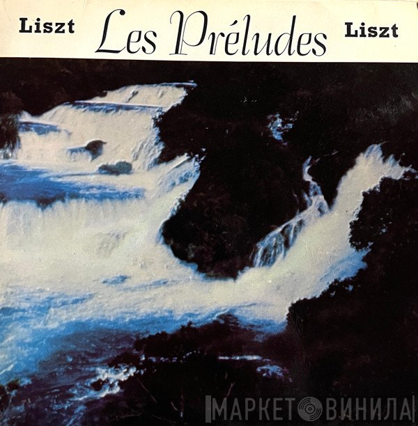 Franz Liszt, Jaroslav Slovic, Prague Concerts Society - Les Préludes
