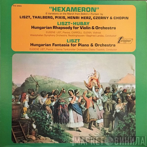 Franz Liszt - Jenő Hubay  - Hexameron