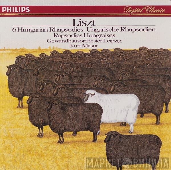 Franz Liszt, Kurt Masur, Gewandhausorchester Leipzig - 6 Hungarian Rhapsodies