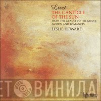 Franz Liszt, Leslie Howard - The Complete Music for Solo Piano - 25 - The Canticle Of The Sun