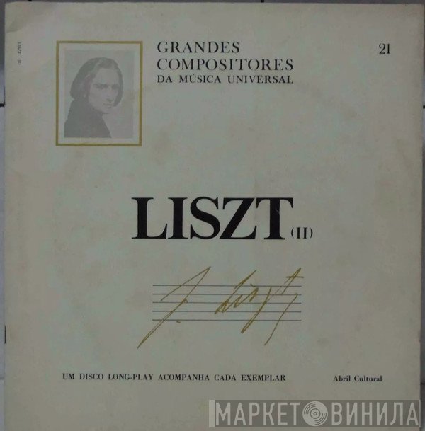Franz Liszt  - Liszt (II)
