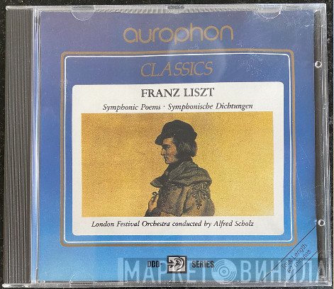 Franz Liszt - London Festival Orchestra  Conducted By Alfred Scholz  - Symphonic Poems