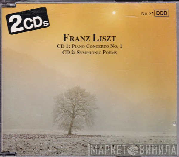 Franz Liszt - Piano Concerto No. 1 / Symphonic Poems