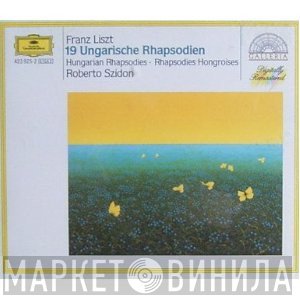 Franz Liszt, Roberto Szidon - 19 Ungarische Rhapsodien