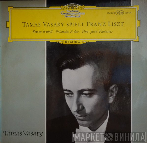 Franz Liszt, Tamás Vásáry - Sonate h-moll, Polonaise E-dur, Don-Juan-Fantasie