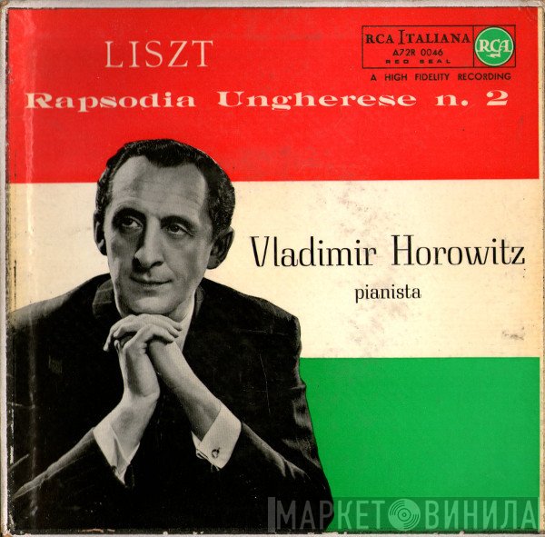 Franz Liszt, Vladimir Horowitz  - Rapsodia Ungherese N. 2