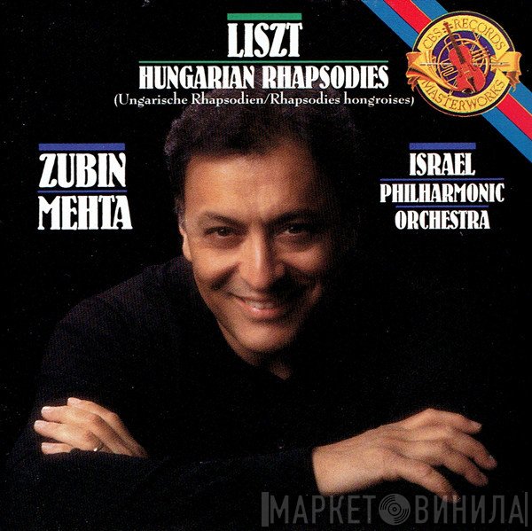 Franz Liszt, Zubin Mehta, Israel Philharmonic Orchestra - Hungarian Rhapsodies