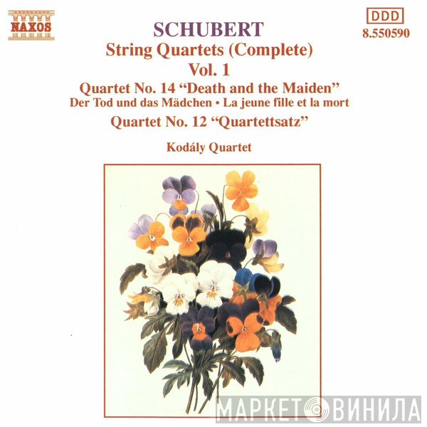 Franz Schubert ‎– Kodály Quartet  - String Quartets (Complete) Vol. 1