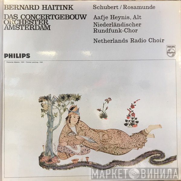 Franz Schubert / Aafje Heynis, Bernard Haitink, Concertgebouworkest, Groot Omroepkoor  - Rosamunde