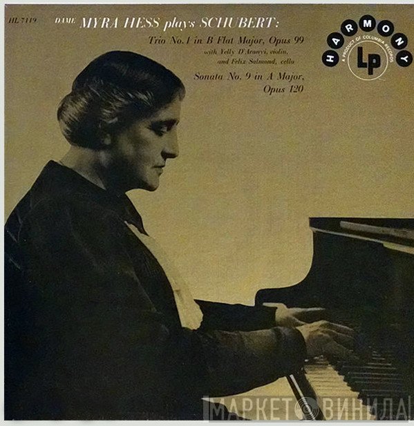 Franz Schubert, Myra Hess - Dame Myra Hess Plays Schubert: Trio No. 1 In B Flat Major, Opus 99 / Sonata No. 9 In A Major, Opus 120