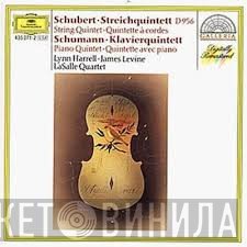 Franz Schubert, Robert Schumann, James Levine , Lasalle Quartet, Lynn Harrell - String Quintet D956 / Piano Quintet